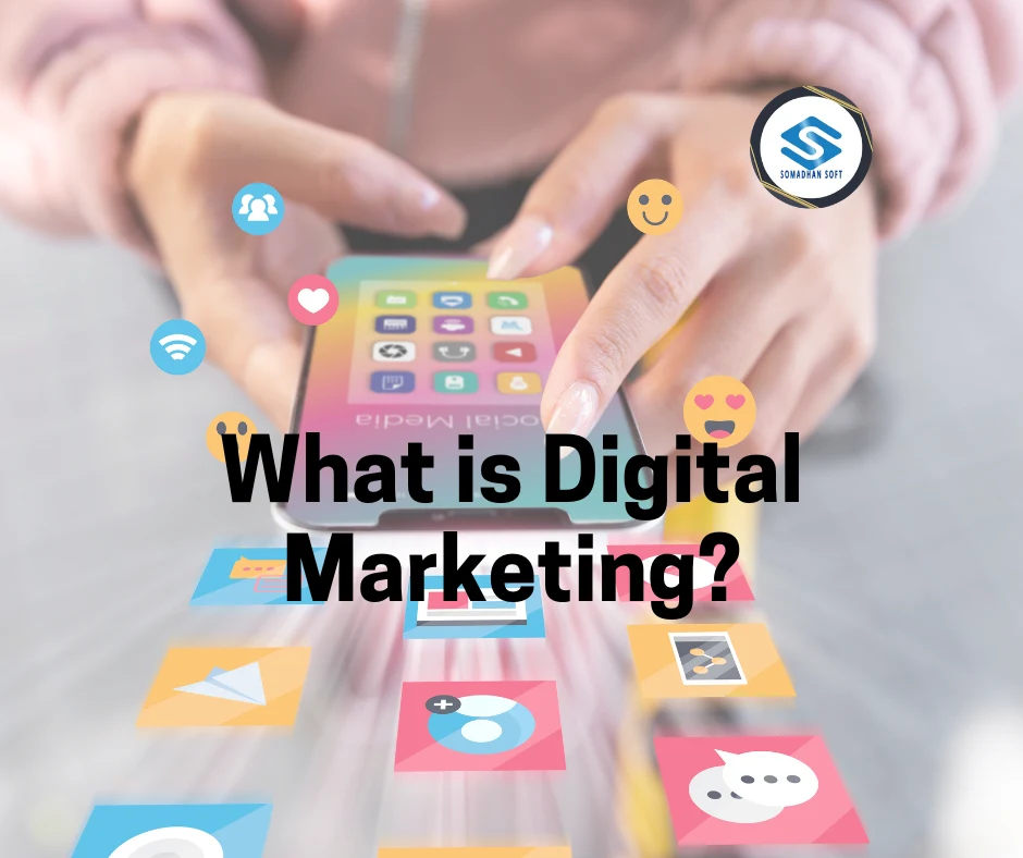What Is Digital Marketing?